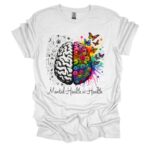 Mental Health Matters White Shirt